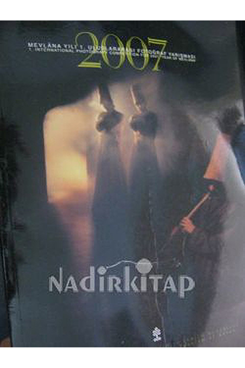 Mevlana Yılı 1. Uluslararası Fotoğraf Yarışması - Kitap
