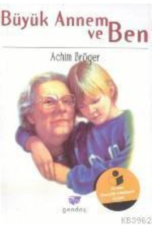 Büyük Annem Ve Ben Achım Bröger