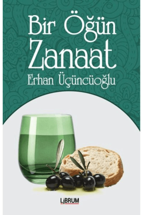 Bir Öğün Zanaat - Erhan Üçüncüoğlu