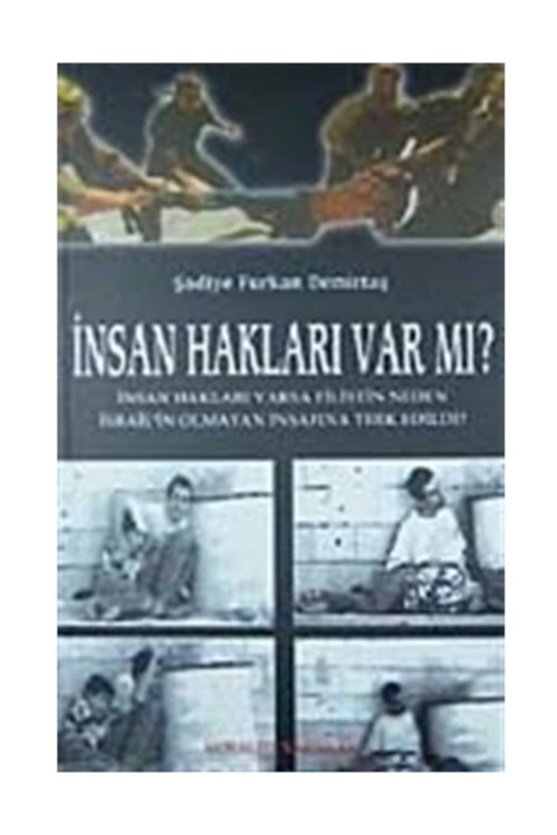 Insan Hakları Var Mı?