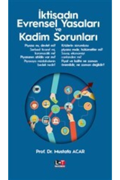 Iktisadın Evrensel Yasaları Ve Kadim Sorunları