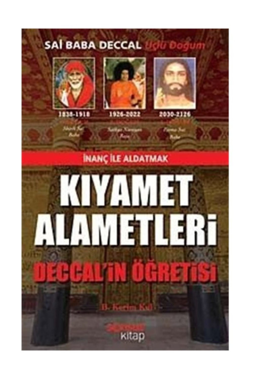 Kıyamet Alametleri Deccal'İn Öğretisi - B.Kerim Kul