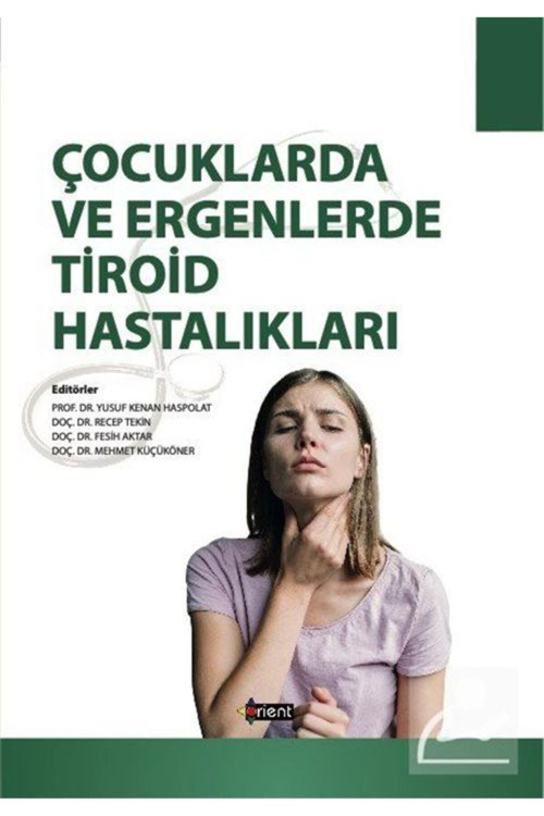 Çocuklarda Ve Ergenlerde Tiroid Hastalıklar