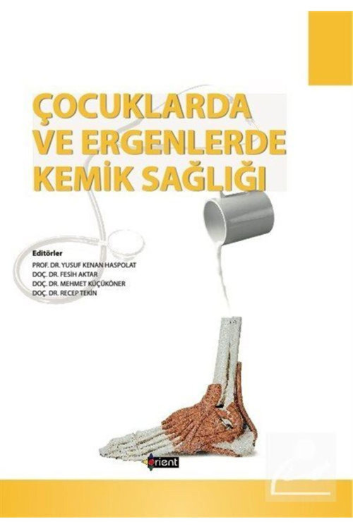 Çocuklarda Ve Ergenlerde Kemik Sağlığı