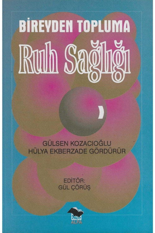 Bireyden Topluma - Gülsen Kozacıoğlu, Hülya Ekberzade Gördürür (1995 Basım)