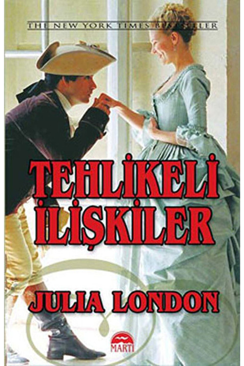 Tehlikeli İlişkiler - Julia London (2009 Basım - Sıfır Kitap)