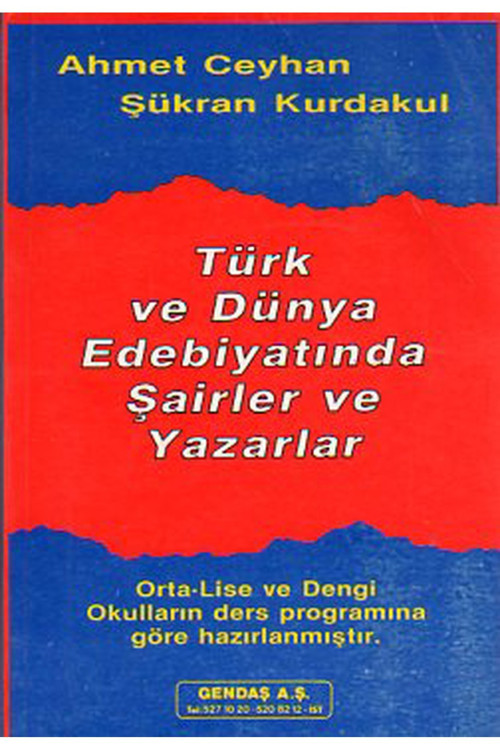 Türk Ve Dünya Edebiyatından Şairler Ve Yazarlar / Ahmet Ceyhan-Şükran Kurdakul