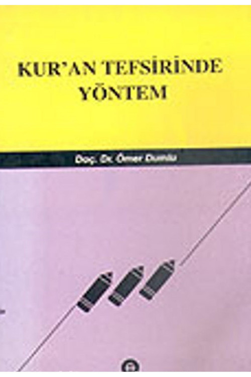 Kur'An Tefsirinde Yöntem - Doç. Dr. Ömer Dumlu (1998 Basım)