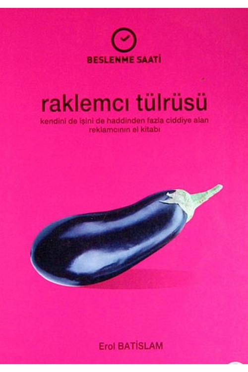 Raklemcı Tülrüsü - Erol Batislam (2008 Basım)