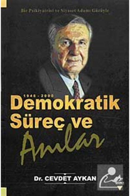 Demokratik Süreç Ve Anılar