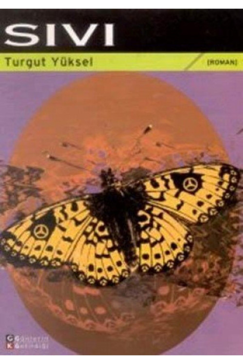 Sıvı - Turgut Yüksel (2001 Basım-Sıfır Kitap)