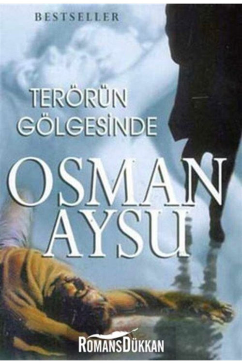 Terörün Gölgesinde - Osman Aysu