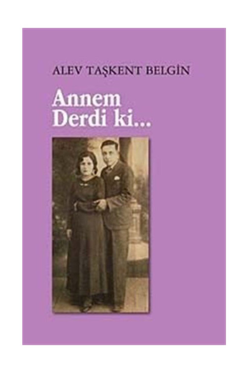 Annem Derdi Ki