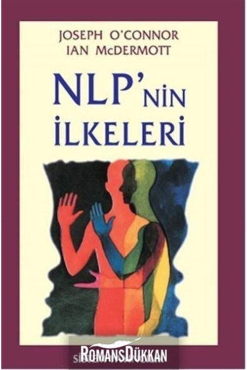 Nlp'Nin İlkeleri - Joseph O'Connor, Ian Mcdermott
