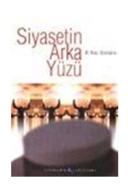 Siyasetin Arka Yüzü