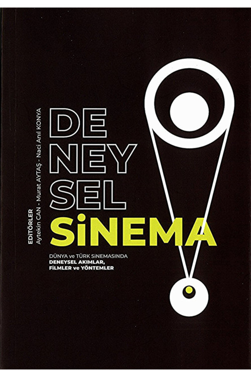 Deneysel Sinema Aytekin Can Murat Aytaş Naci Anıl Konya