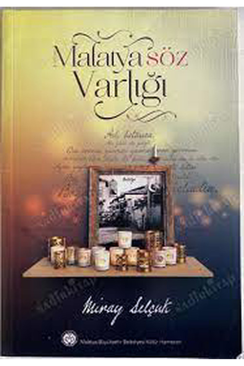 Malatya Söz Varlığı - Miray Selçuk