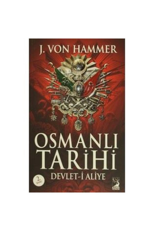 Osmanlı Tarihi - J. Von Hammer