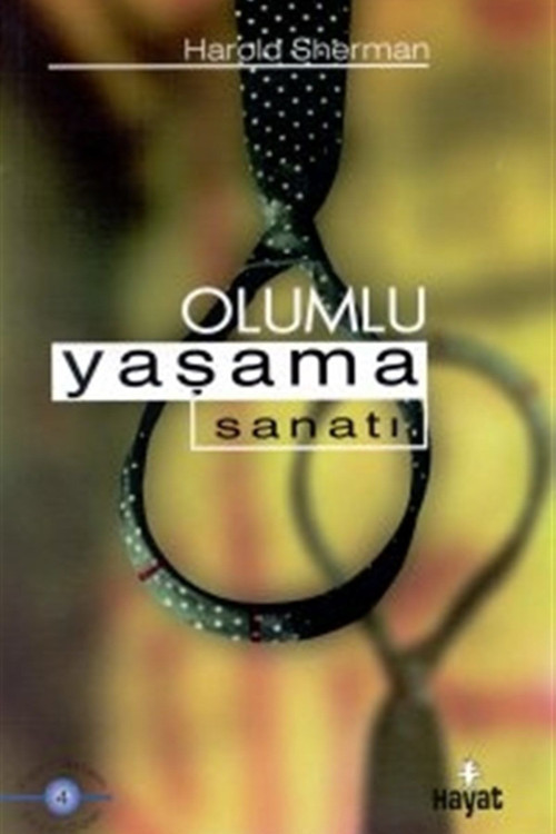 Olumlu Yaşama Sanatı