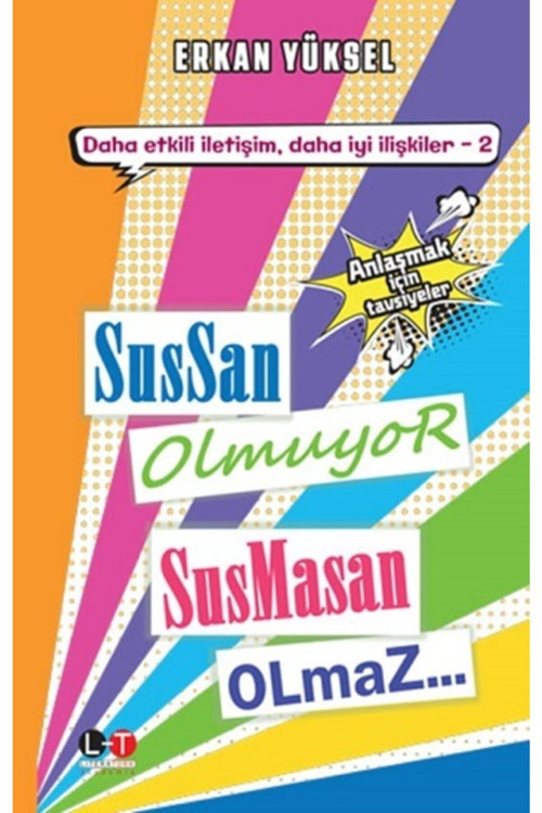 Sussan Olmuyor Susmasan Olmaz