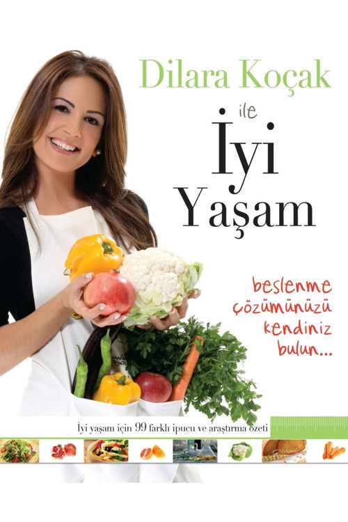 Dilara Koçak İle İyi Yaşam - Dilara Koçak