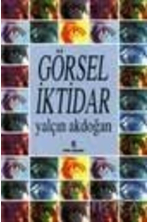 Görsel Iktidar - Yalçın Akdoğan (1995 Basım)