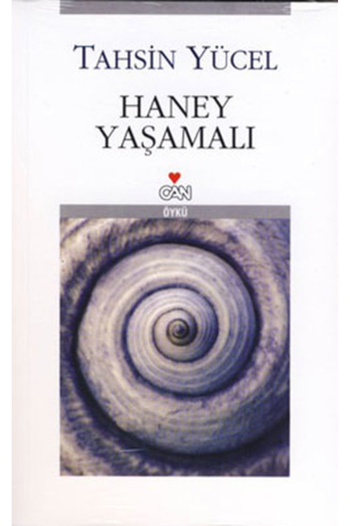Haney Yaşamalı - Tahsin Yücel (2008 Basım)