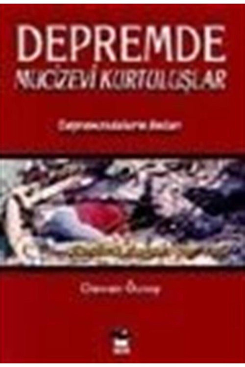 Depremde Mucizevi Kurtuluşlar - Osman Özsoy (2000 Basım)