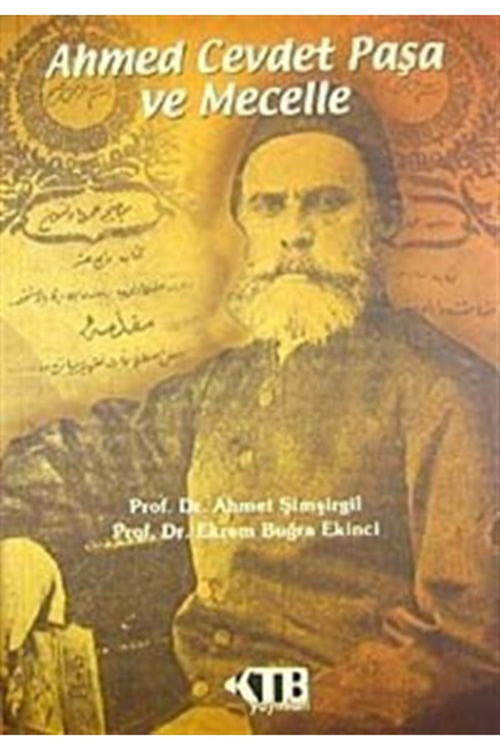 Ahmed Cevdet Paşa Ve Mecelle