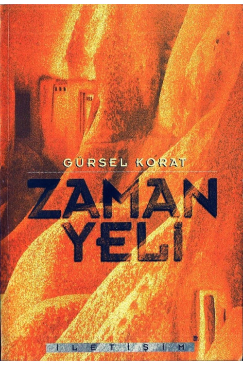 Zaman Yeli - Gürsel Korat