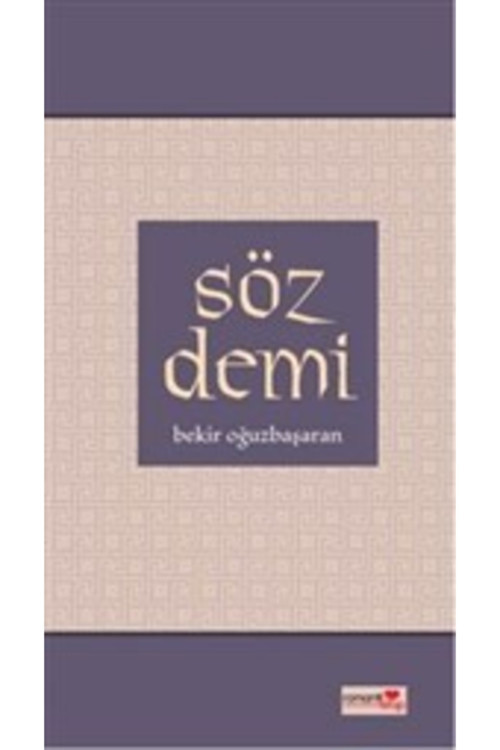 Söz Demi Bekir Oğuzbaşaran