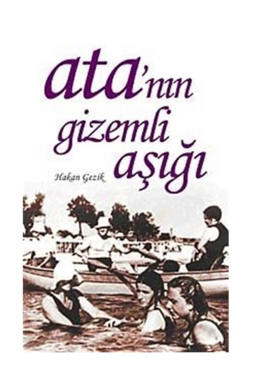 Ata'Nın Gizemli Aşığı