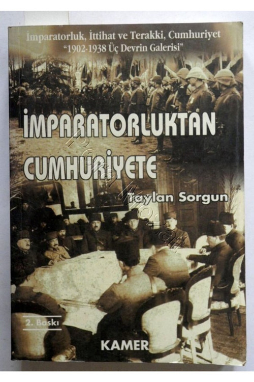 İmparatorluktan Cumhuriyete - Taylan Sorgun