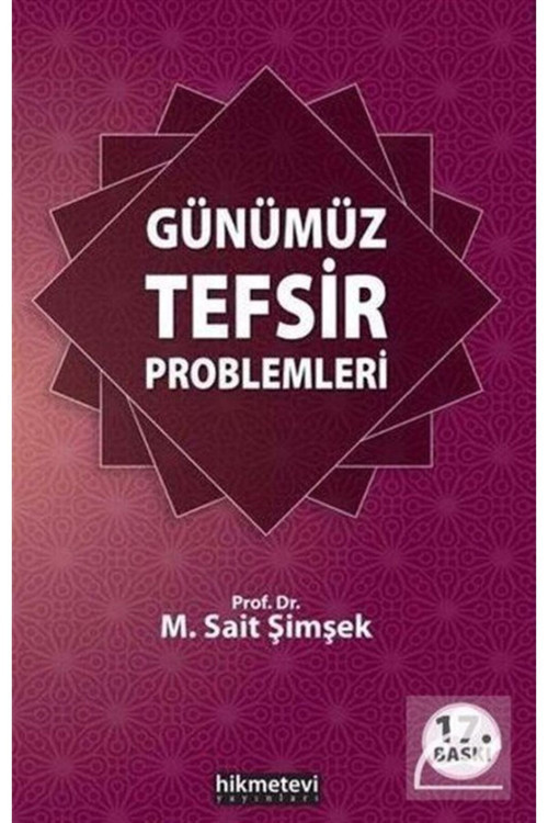 Günümüz Tefsir Problemleri - M. Said Şimşek