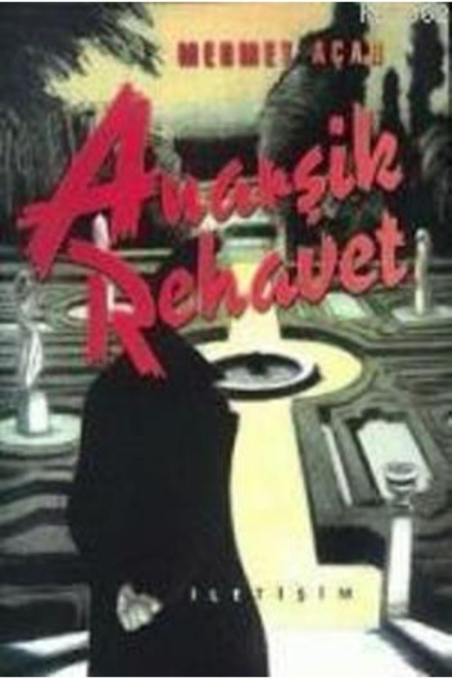 Anarşik Rehavet - Mehmet Açar