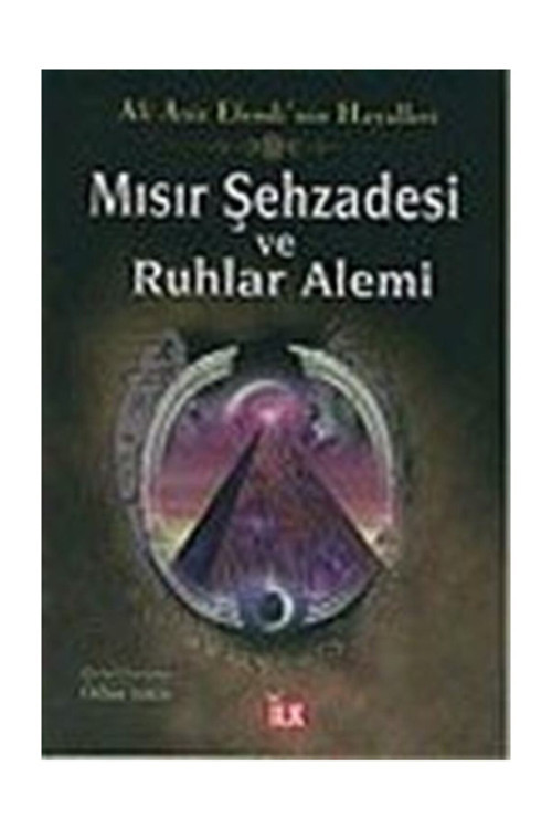 Mısır Şehzadesi Ve Ruhlar Alemi - Orhan Sakin