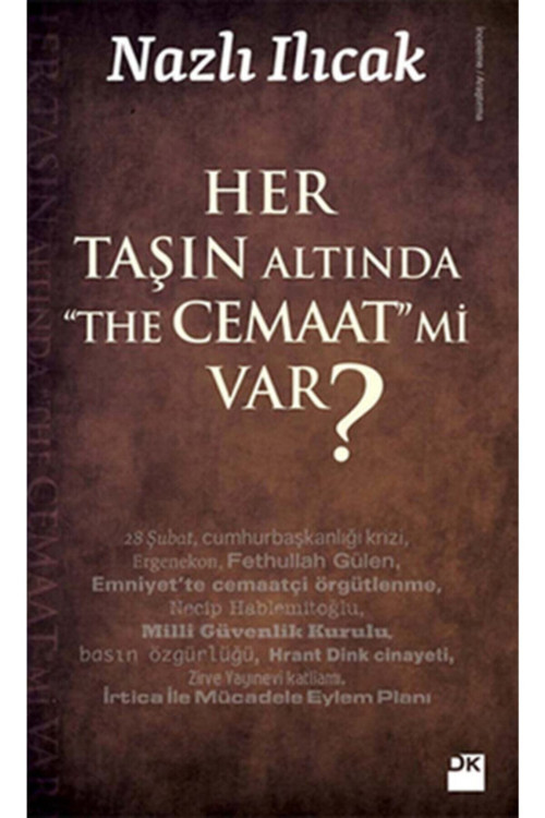 Her Taşın Altında The Cemaat Mi Var? - Nazlı Ilıcak
