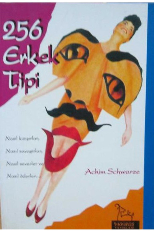 256 Erkek Tipi - Achim Schwarze (1994 Basım-Sıfır Kitap)