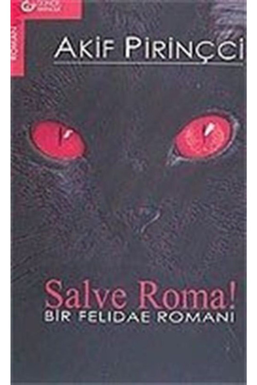 Salve Roma!/Bir Felidae Romanı