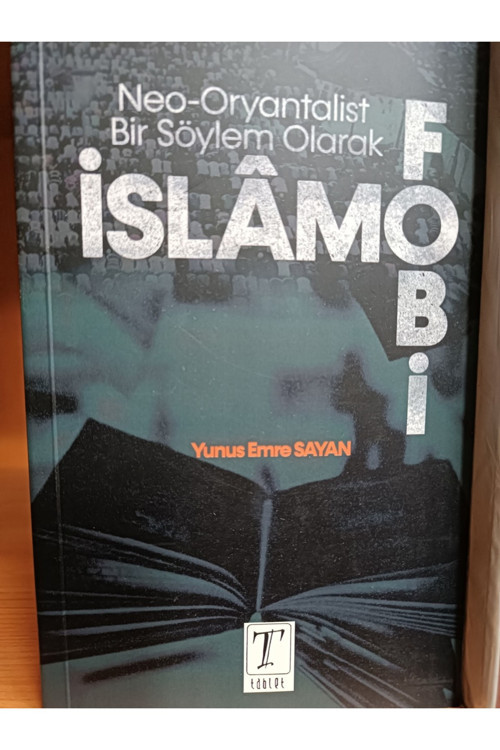 Neo-Oryantalist Bir Söylem Olarak İslamofobi