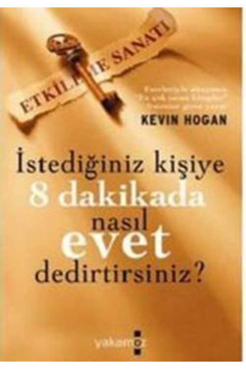 Istediğiniz Kişiye 8 Dakikada Nasıl Evet Dedirtirsiniz?
