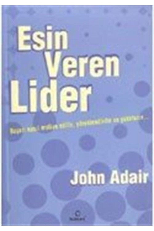 Esin Veren Lider - John Adair