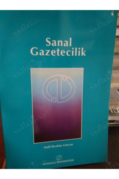Sanal Gazetecilik - Halil Ibrahim Gürcan (1999 Basım)