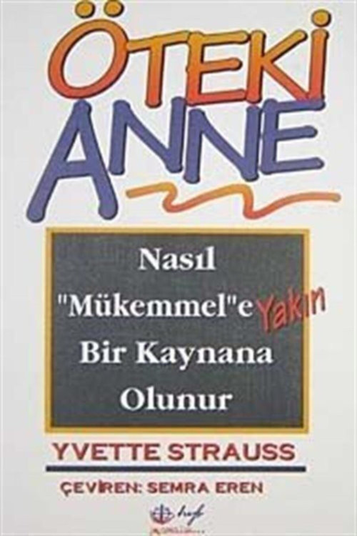 Öteki Anne, Nasıl Mükemmele Yakın Bir Kaynak Olunur