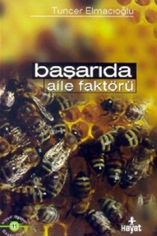 Başarıda Aile Faktörü - Tuncer Elmacıoğlu (1998 Basım)