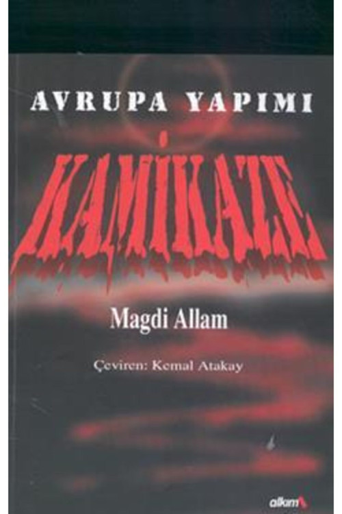 Avrupa Yapımı Kamikaze - Magdi Allam (2005 Basım)