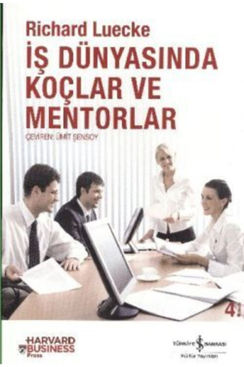 Iş Dünyasında Koçlar Ve Mentorlar