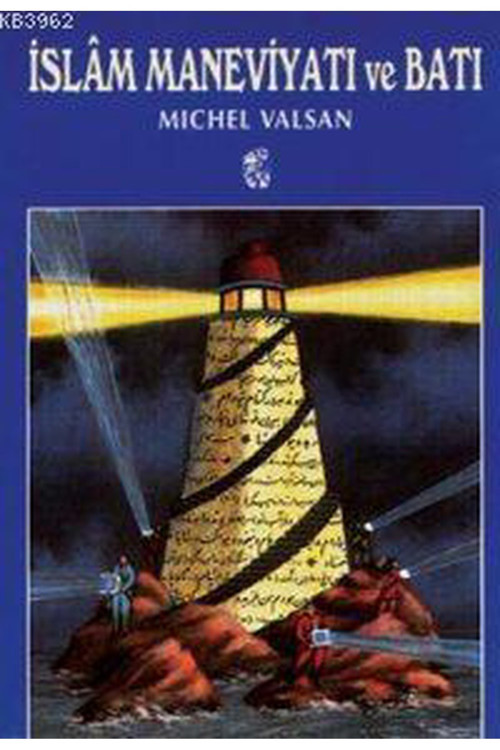 İslam Maneviyatı Ve Batı - Michel Valsan (1995 Basım)