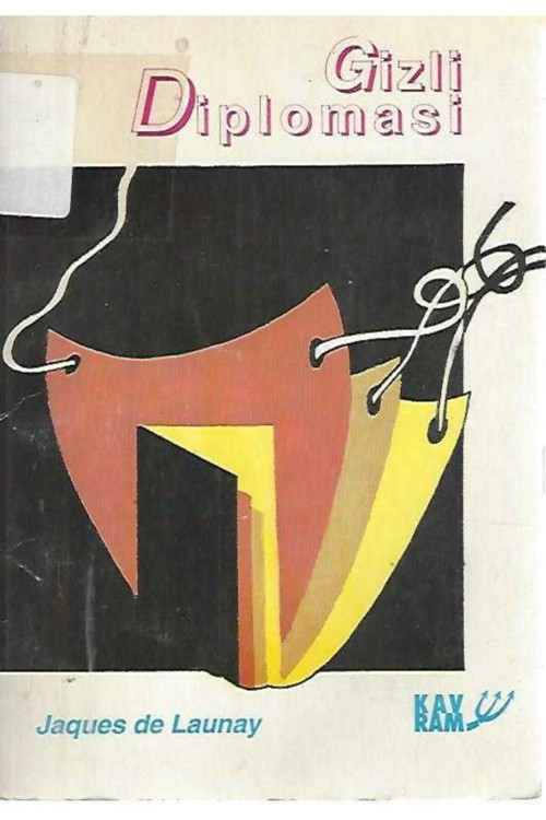 Gizli Diplomasi Jaques De Launay