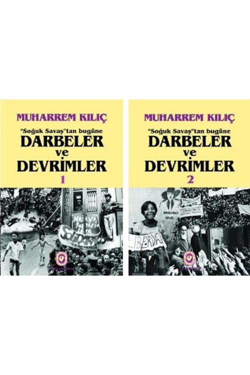 Soğuk Savaş'Tan Bugüne Darbeler Ve Devrimler (2Cilt)